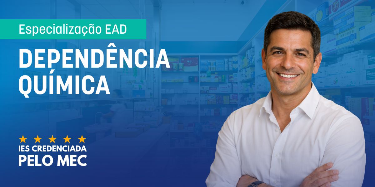 Pós-graduação em Dependência Química (EAD) na FPCS